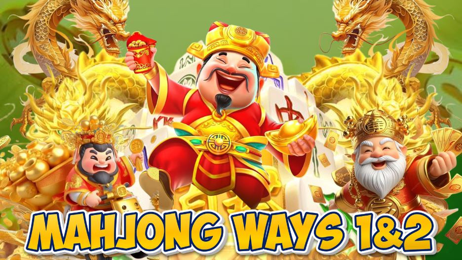 Mahjong Ways 1 & 2